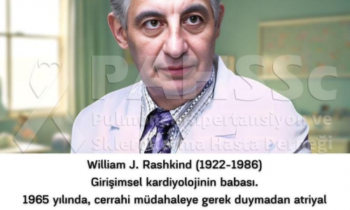 PAH’ın Tarihçesi -16- Rashkind, Balon Atriyal Septostomi'yi (BAS) Geliştirerek Kateter Ile Damar Içinde Balon Kullanımını Tıbba Kazandırdı - 2024.10.18