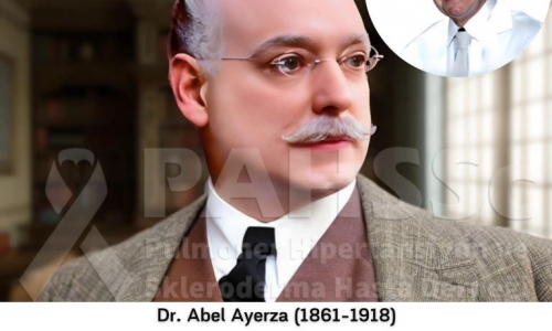 KTEPH'in Tarihçesi -3- Dr. Abel Ayerza (1861-1918) - İlk KTEPH Hastasını Rapor Etmiş Oldu - Ayerza Hastalığı - 2024.07.15