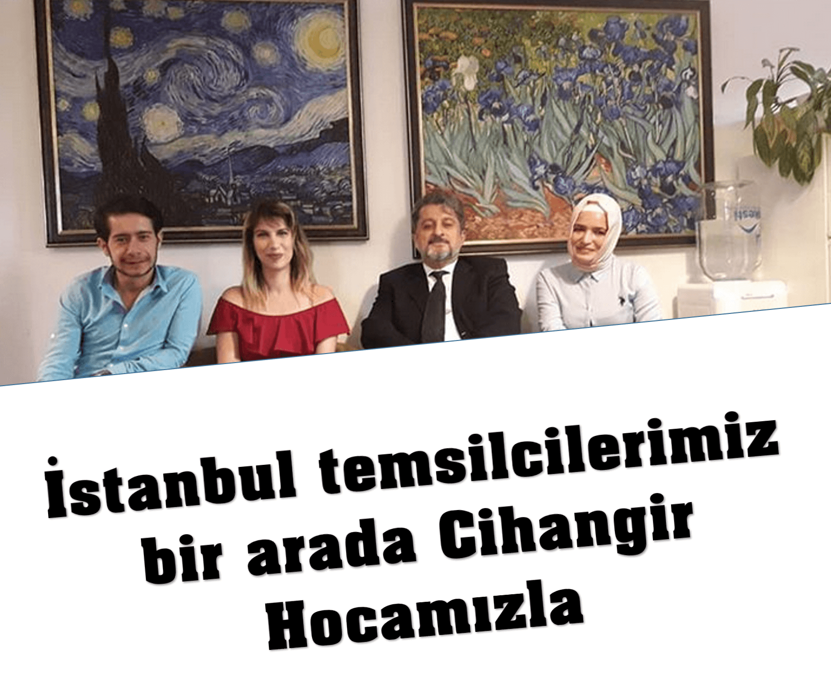 İstanbul temsilcilerimiz bir arada